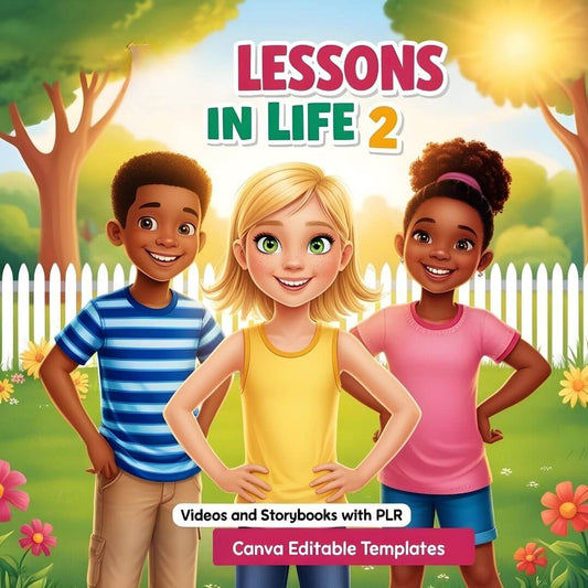 Life Lessons for Kids: Animated Kids Videos & Editable Templates (PLR & MRR)