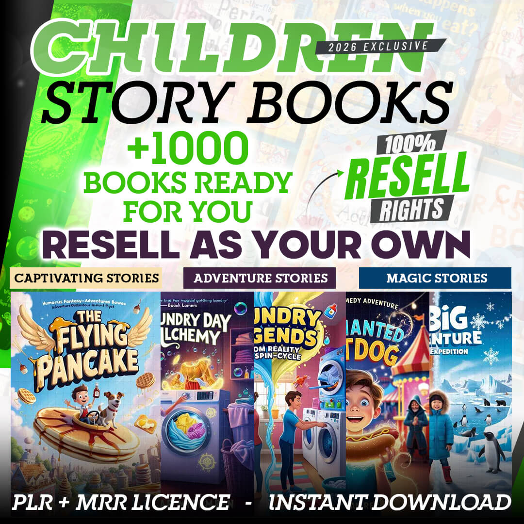 2500+ Timeless Classics Children's eBooks & Stories with Resell Rights
