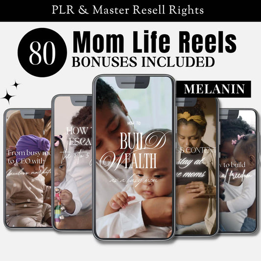 80 Melanin Mompreneur Reels Bundle with Master Resell Rights